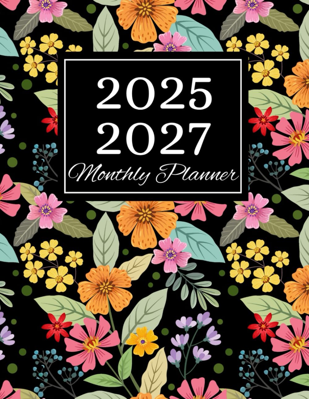 2025-2027 monthly planner and calendar book: 3 year Monthly Agenda with Holidays, Goals (from January 25 to December 27) large organizer and Schedule for women | 8.5x11 | Paperback | flower Cover baixar livro de graça
