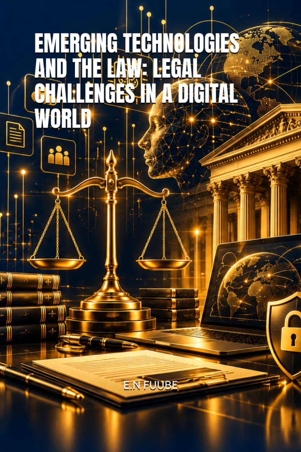 Emerging Technologies and the Law: Legal Challenges in a Digital World