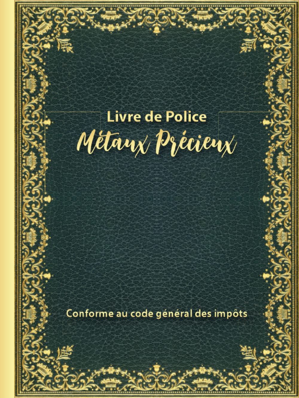ler totalmente Livre de Police Métaux Précieux: Registre de police pour pour bijouterie, joaillerie, orfèvrerie, horlogerie et négociants de métaux précieux qui au code général des impôts. (French Edition)