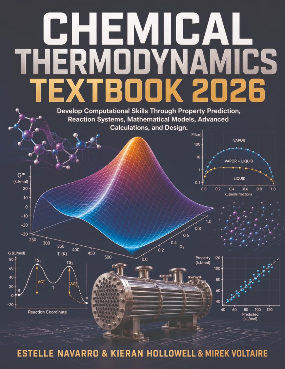 ler totalmente Chemical Thermodynamics Textbook 2026: Develop Computational Skills Through Property Prediction, Reaction Systems, Mathematical Models, Advanced Calculations, and Design.