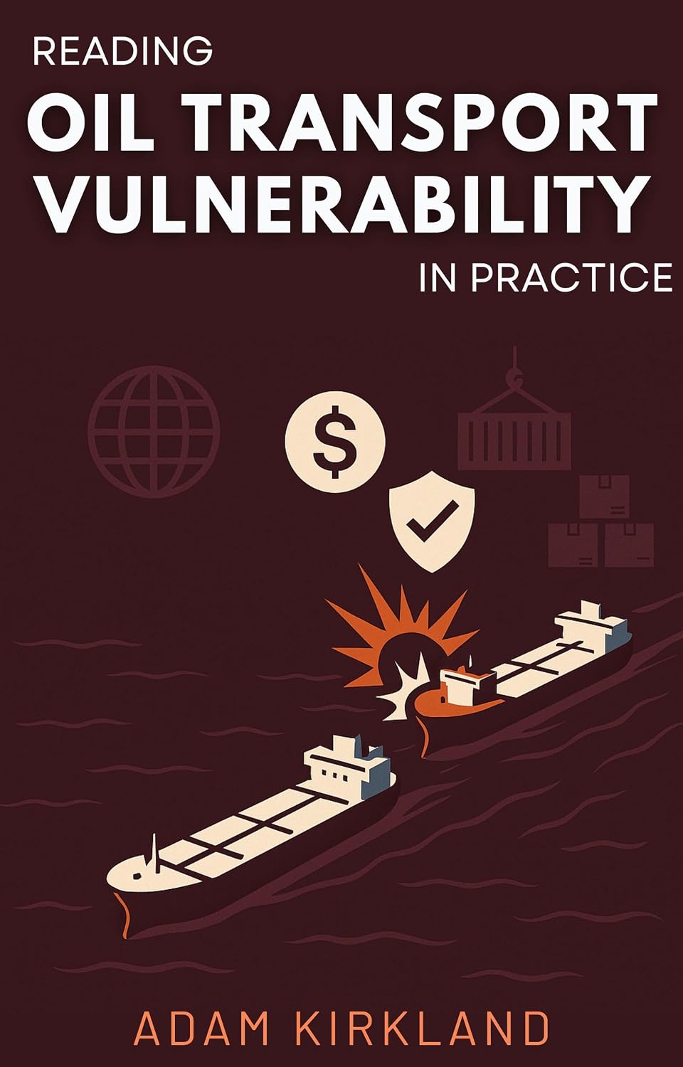 ler totalmente Reading Oil Transport Vulnerability in Practice (English Edition)