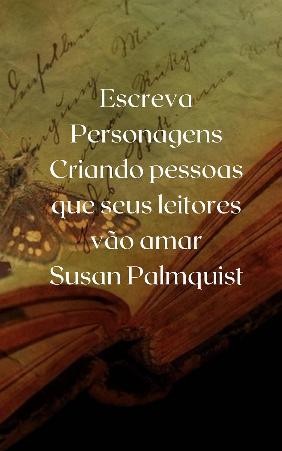 Escreva Personagens: Criando pessoas que seus leitores vão amar baixar livro de graça