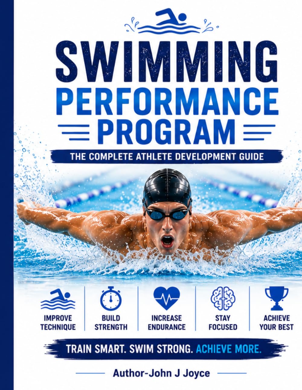 Swimming Performance Program: The Complete Athlete Development Guide: Swim Faster. Train Smarter. Perform at Your Best. baixar livro de graça