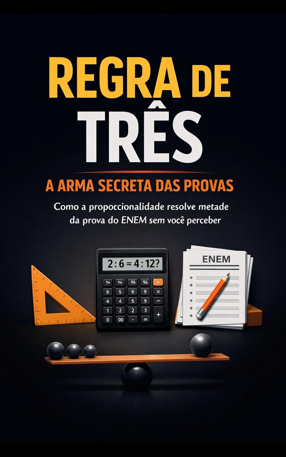 capítulo por capítulo baixar Regra de Três: A Arma Secreta das Provas