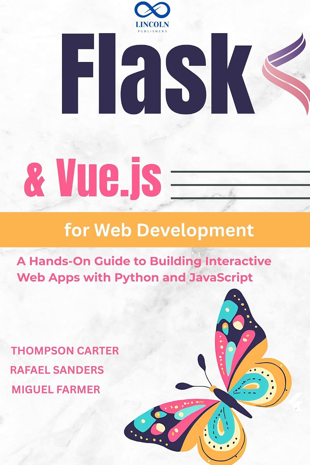 ler totalmente Flask & Vue.js for Web Development: A Hands-On Guide to Building Interactive Web Apps with Python and Javascript (English Edition)