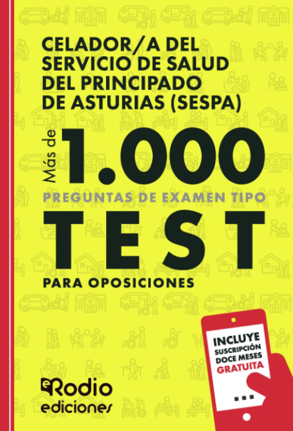 capítulo por capítulo baixar Celador/a del Servicio de Salud del Principado de Asturias (SESPA). Más de 1.000 preguntas de examen tipo test para oposiciones (Spanish Edition)