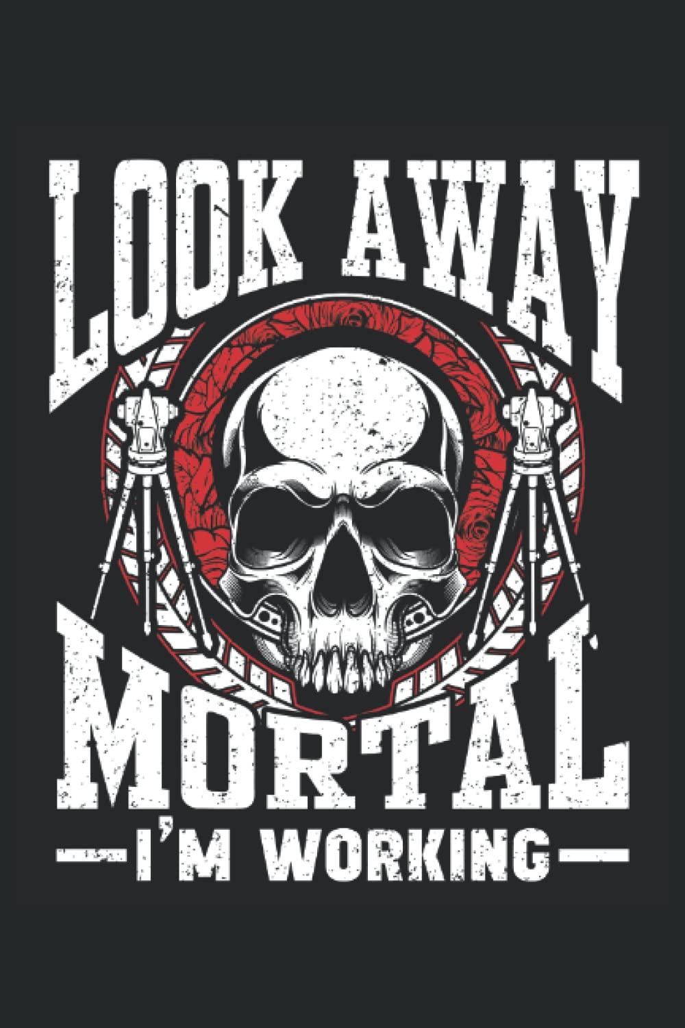capítulo por capítulo baixar Look Away Mortal, I'm Working: Land Surveyor Notebook and Journal, Medium Ruled, 100 Pages, 6"x9"