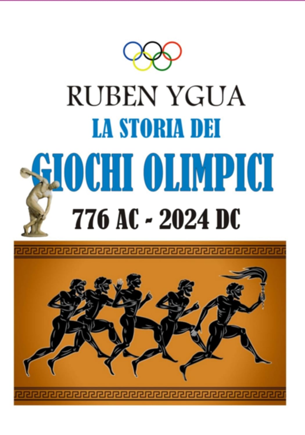 capítulo por capítulo baixar La Storia Dei Giochi Olimpici - 776 Ac. -2024 Dc. (Italian Edition)