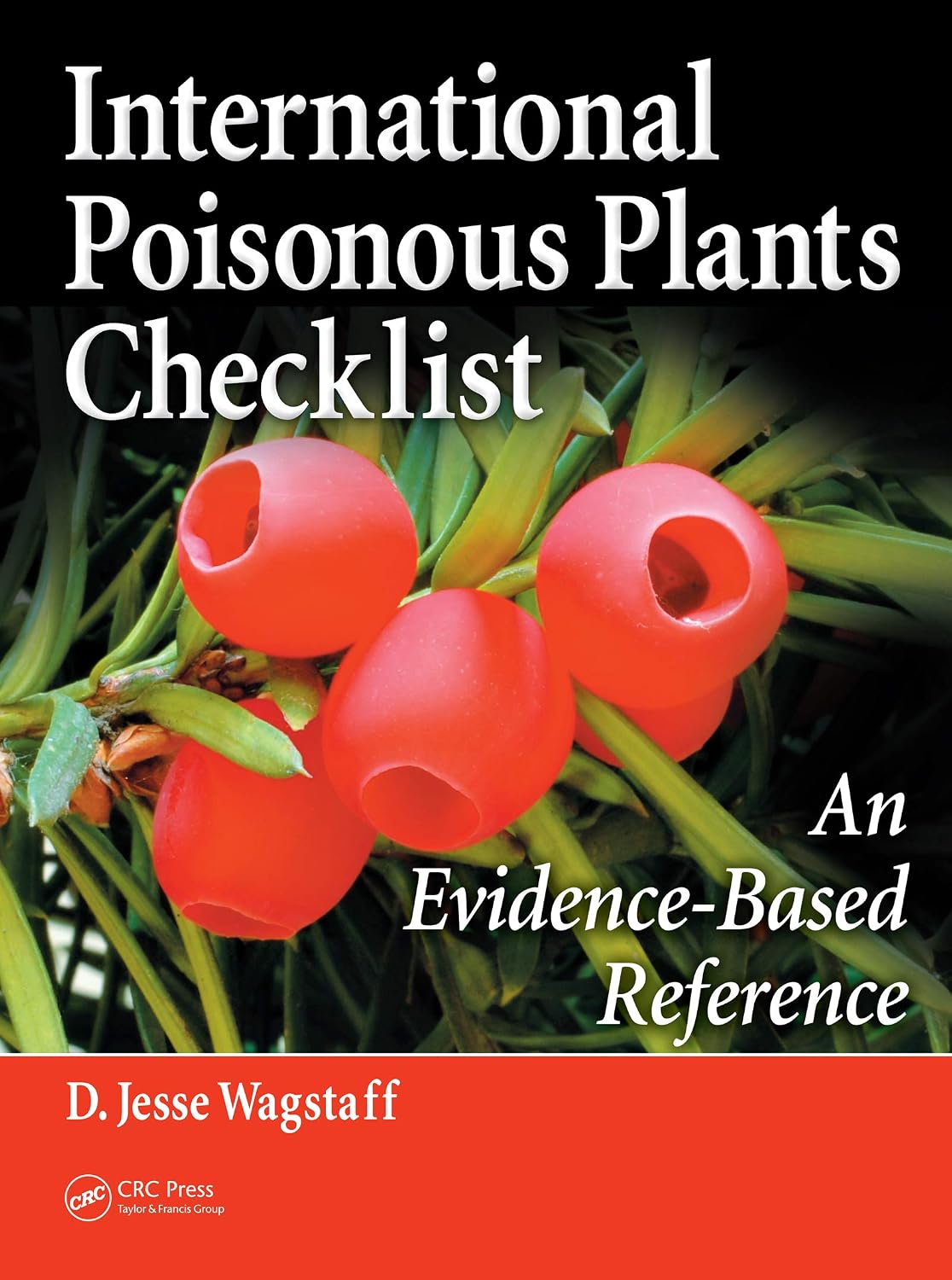 ler totalmente International Poisonous Plants Checklist: An Evidence-Based Reference (English Edition)