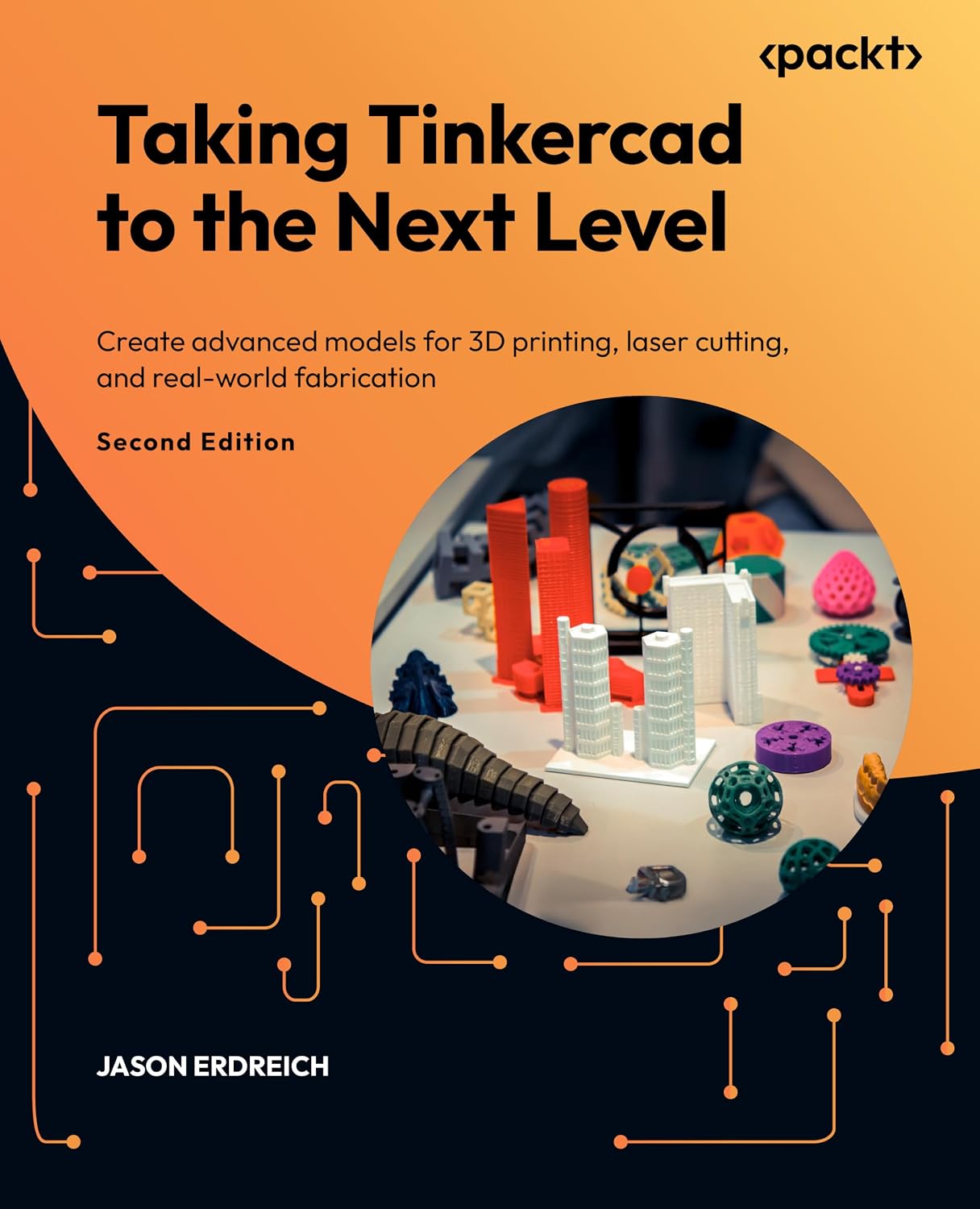 Taking Tinkercad to the Next Level: Create advanced models for 3D printing, laser cutting, and real-world fabrication (English Edition) baixar o livro de graça