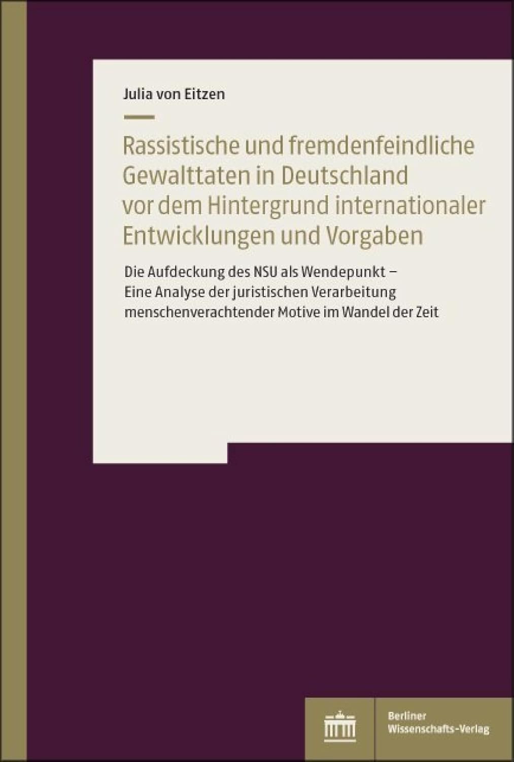 capítulo por capítulo baixar Rassistische und fremdenfeindliche Gewalttaten in Deutschland vor dem Hintergrund internationaler Vorgaben und Entwicklungen: Die Aufdeckung des NSU als... Motive im Wandel der Zeit (German Edition)