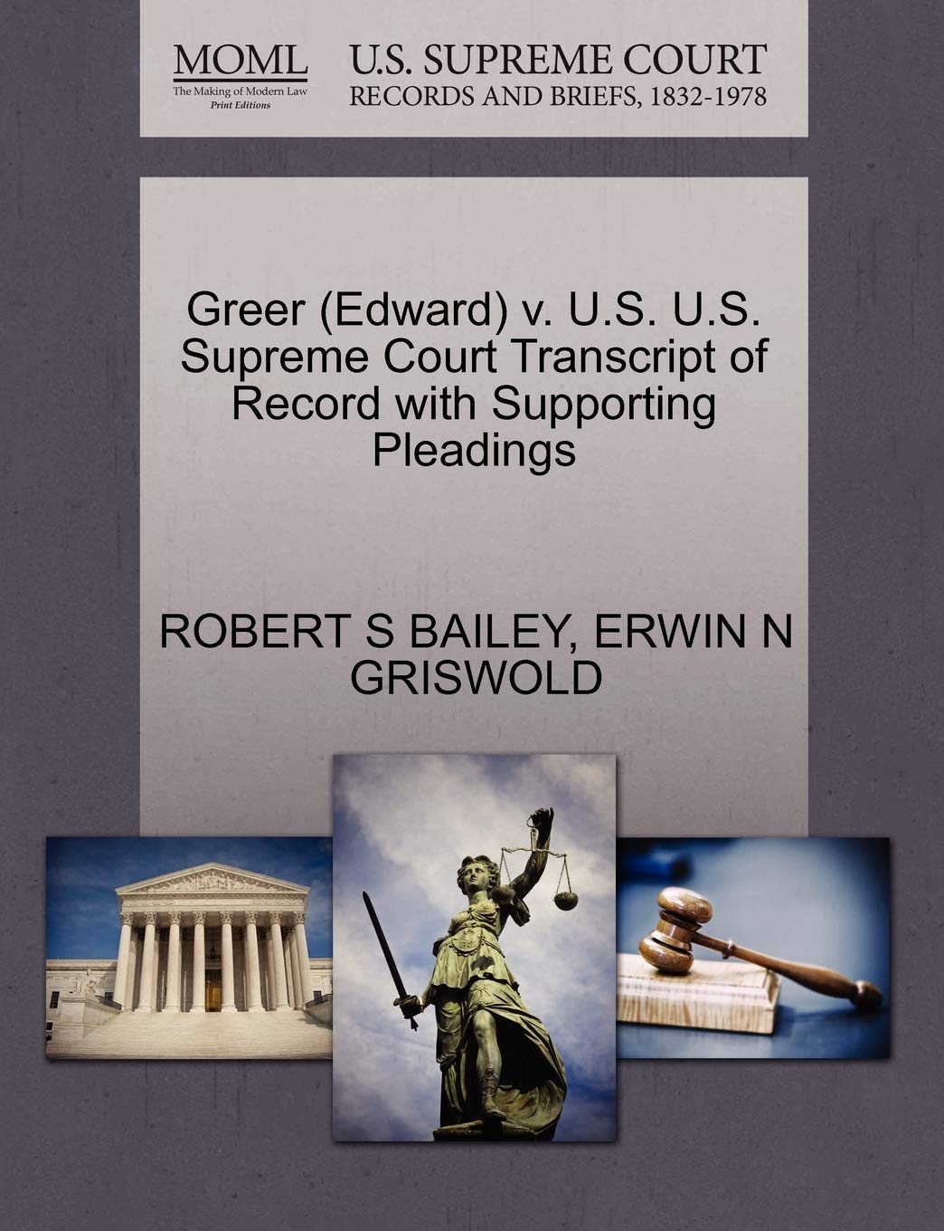 ler totalmente Greer (Edward) v. U.S. U.S. Supreme Court Transcript of Record with Supporting Pleadings