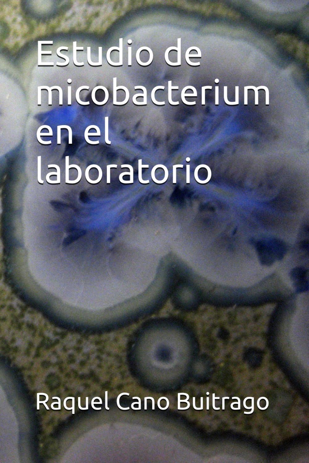 Estudio de micobacterium en el laboratorio (Spanish Edition)