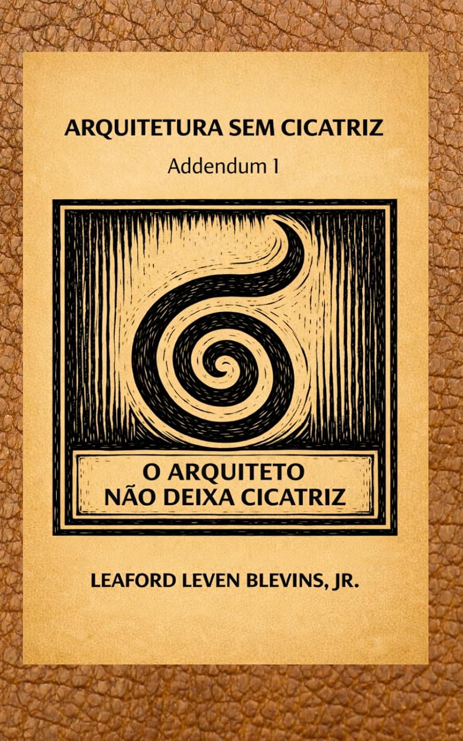 ler totalmente Arquitetura sem Cicatriz: Addendum 1 (Architecture Without A Scar) (Portuguese Edition)