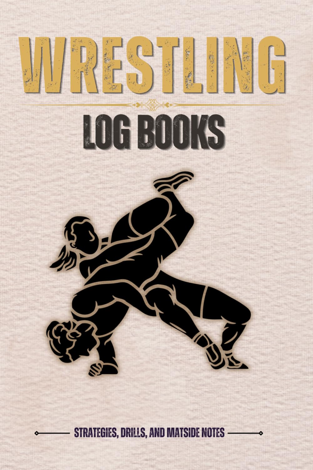 ler totalmente Wrestling Log Book: Training & Match Tracker Daily Training Journal for Youth Wrestlers | 6x9 | 120 Pages