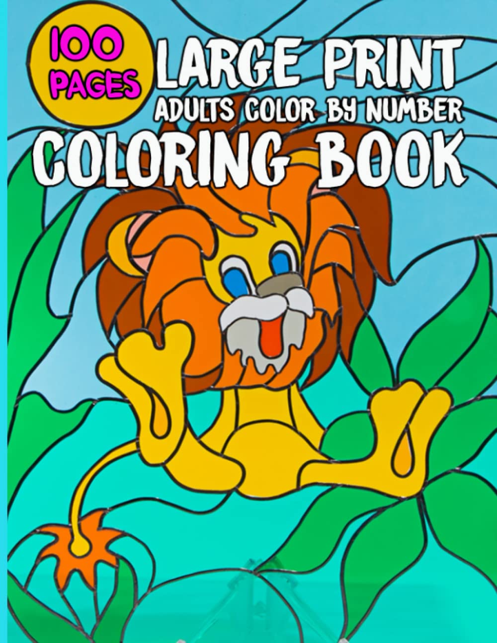 Large Print Adults Color By Number Coloring Book: An Adult Color by Number Coloring Book Large Print with Fun, Easy, Simple, Animals, Flowers Designs and more, … Coloring Pages. baixar o livro de graça