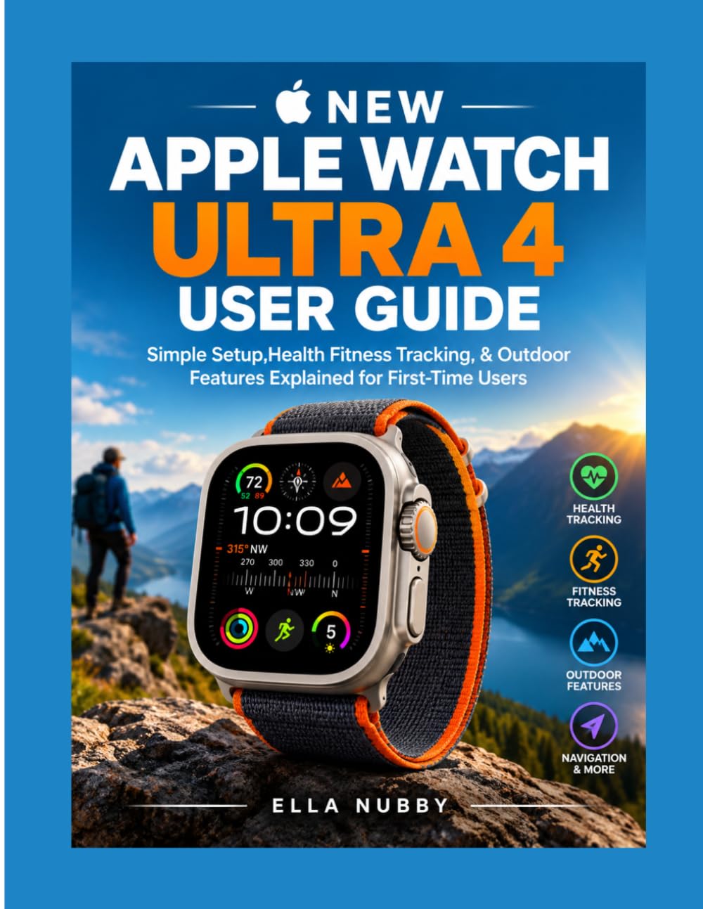 ler totalmente New Apple Watch Ultra 4 User Guide: Simple Setup, Health Fitness Tracking, & Outdoor Features Explained for First-Time Users