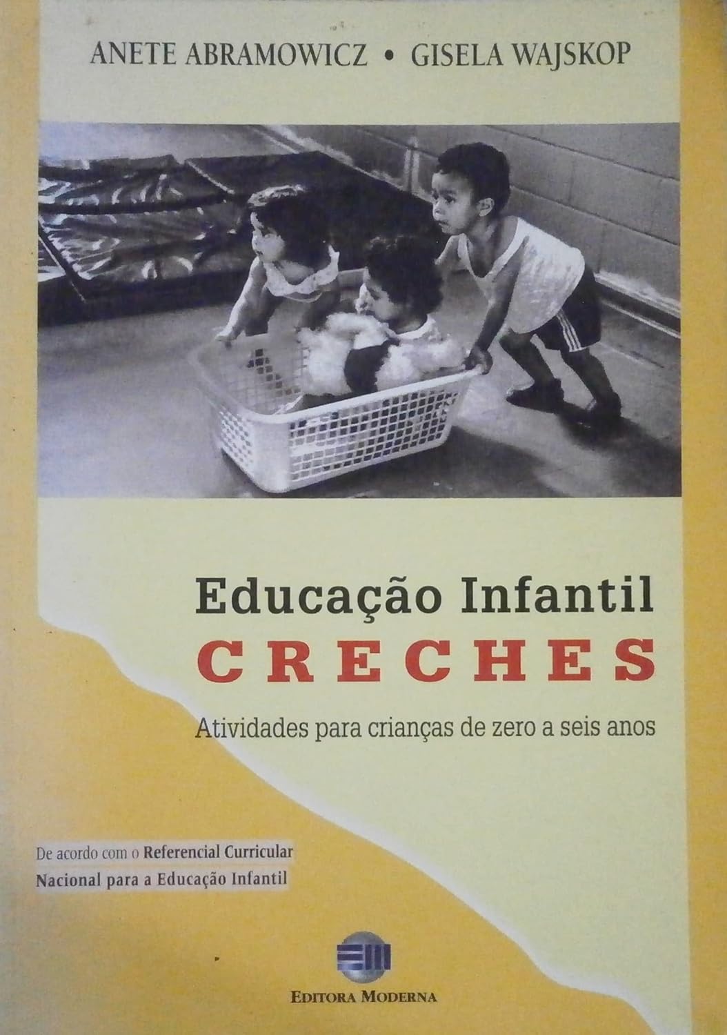 ler totalmente Educaçao Infantil Creches
