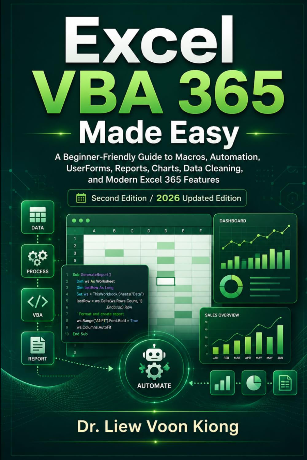 Excel VBA 365 Made Easy: Second Edition / 2026 Updated Edition: A Beginner-Friendly Guide to Macros, Automation, UserForms, Reports, Charts, Data Cleaning, and Modern Excel 365 Features baixar livro de graça