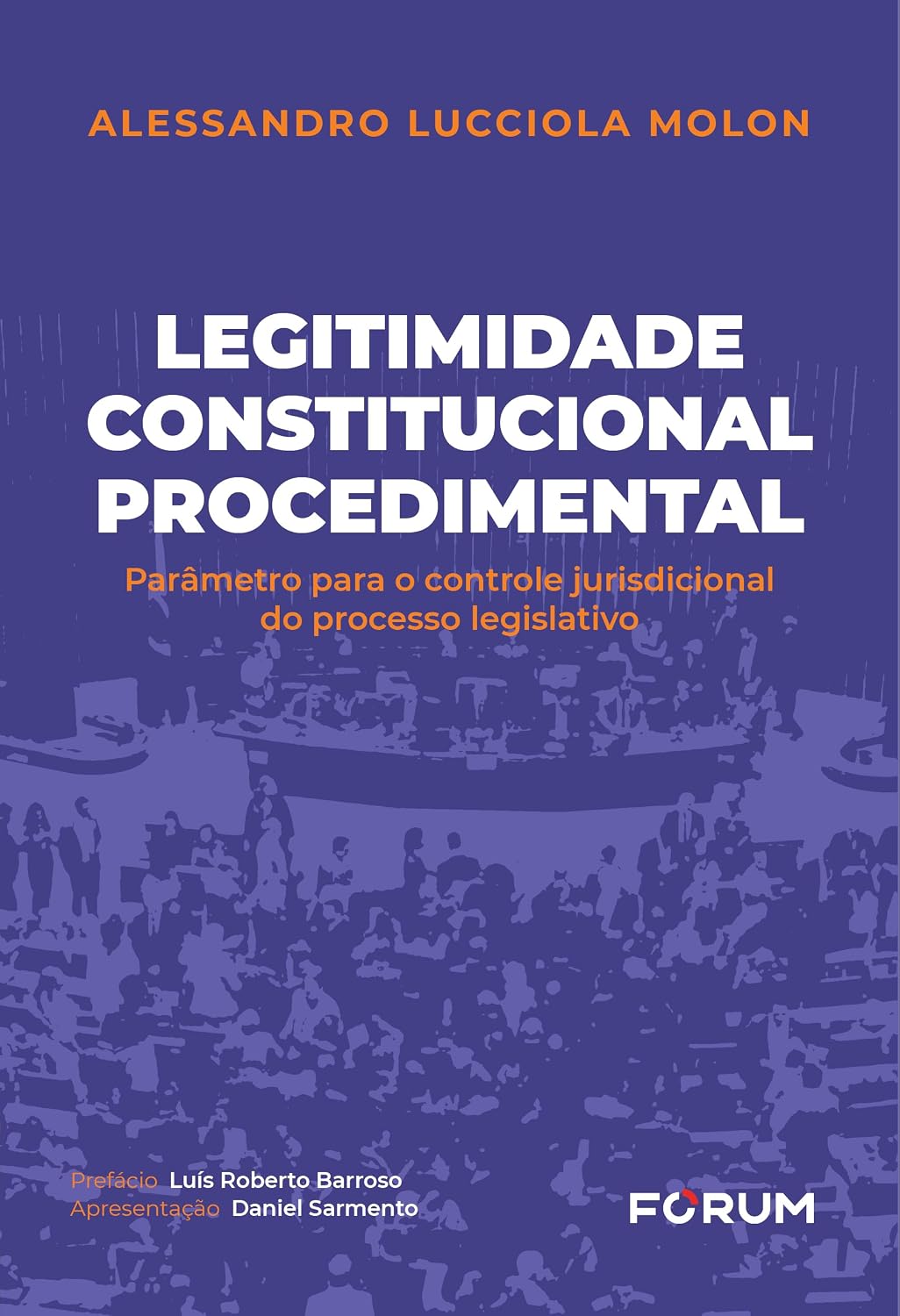ler totalmente Legitimidade constitucional procedimental: parâmetro para o controle jurisdicional do processo legislativo