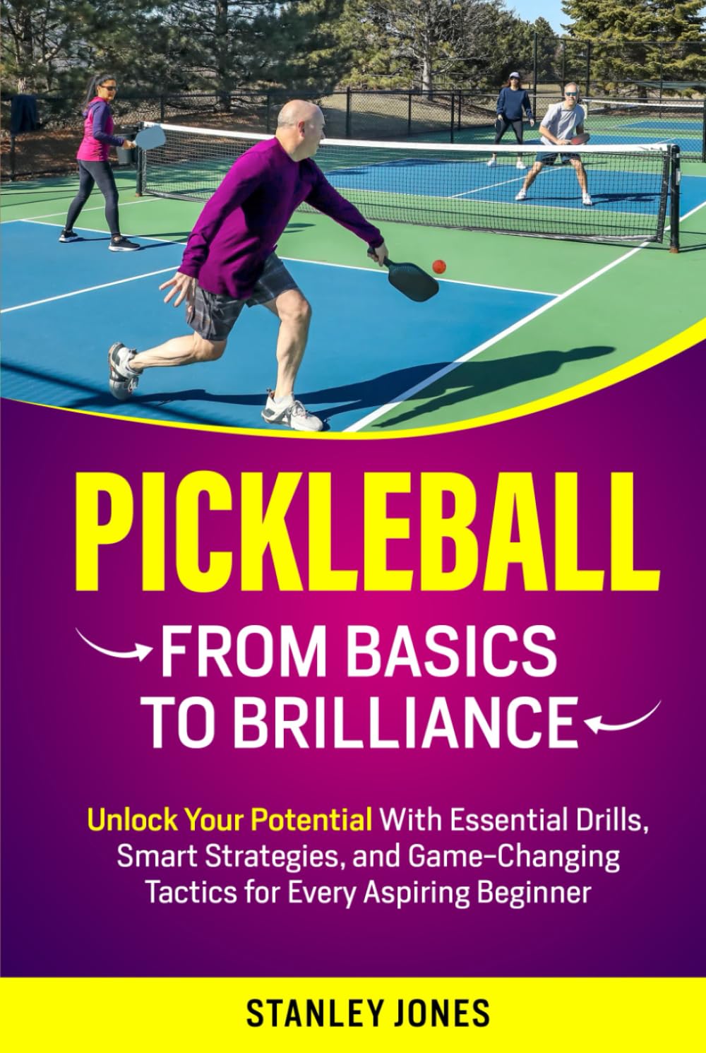 capítulo por capítulo baixar Pickleball - From Basics to Brilliance: Unlock Your Potential With Essential Drills, Smart Strategies, and Game-Changing Tactics for Every Aspiring Beginner
