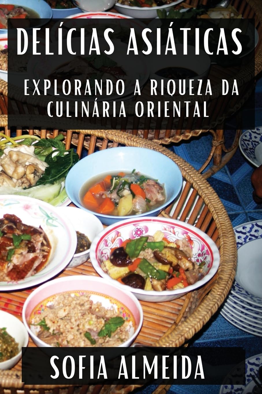 ler totalmente Delícias Asiáticas: Explorando a Riqueza da Culinária Oriental