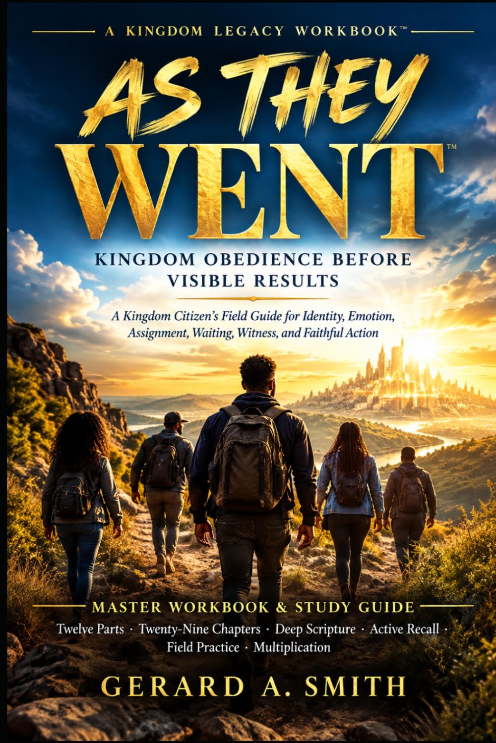 AS THEY WENT: KINGDOM OBEDIENCE BEFORE VISIBLE RESULTS baixar livro de graça