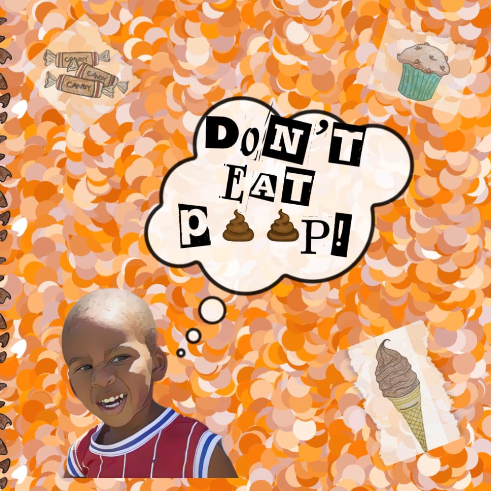 Dont Eat Poop!: Just Eat Chocolate baixar livro de graça