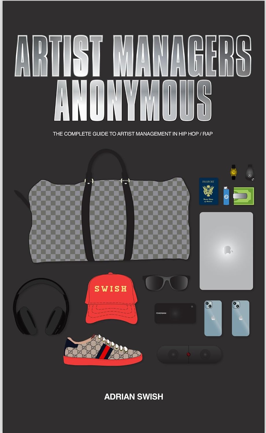 ler totalmente ARTIST MANAGERS ANONYMOUS - THE COMPLETE GUIDE TO ARTIST MANAGEMENT IN HIP HOP and RAP (English Edition)