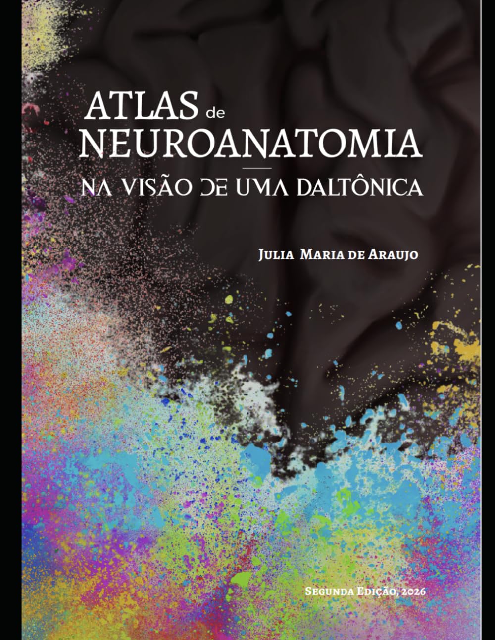 Atlas de Neuroanatomia - na visão de uma daltônica (Portuguese Edition) baixar livro de graça