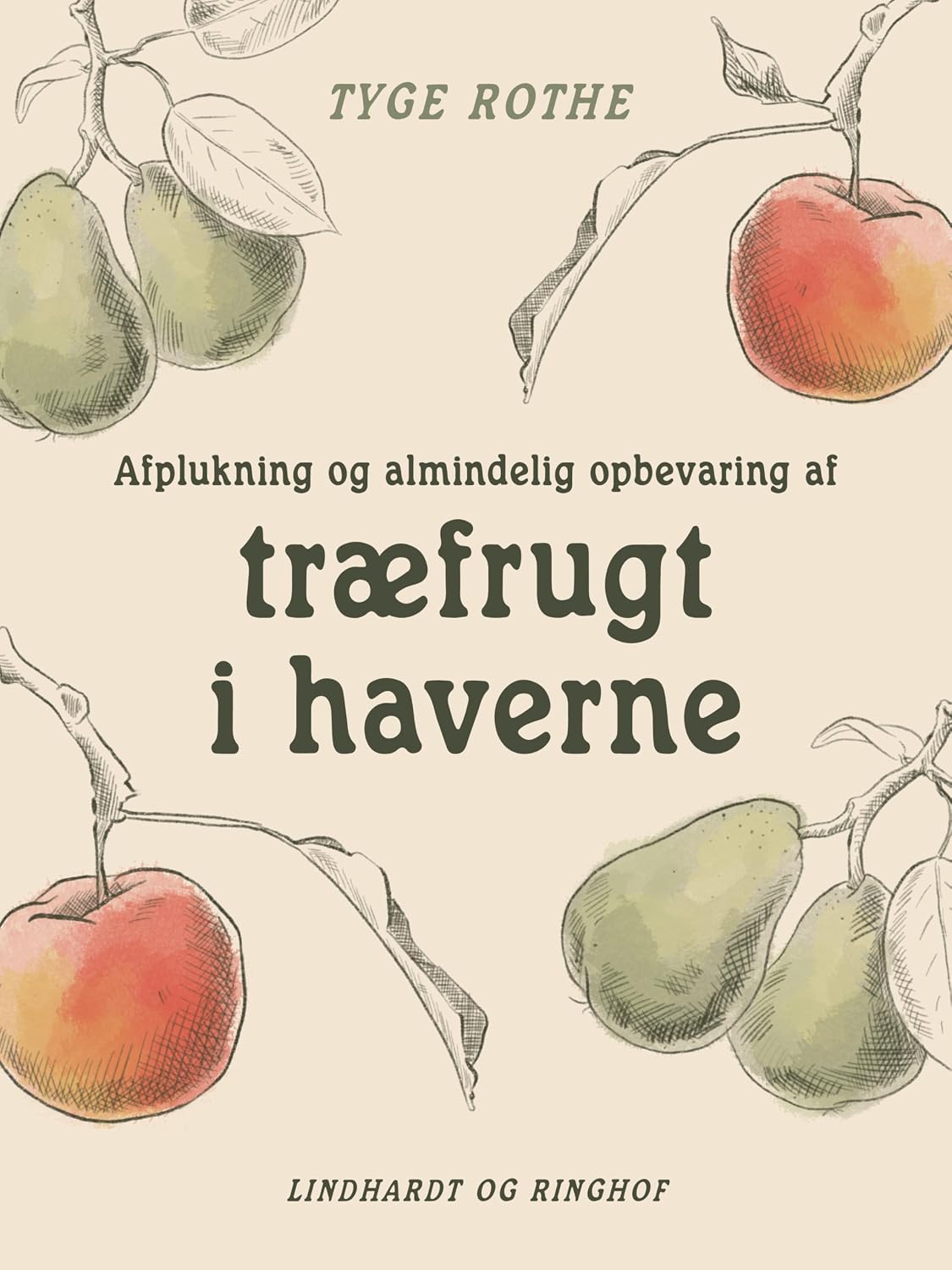 Afplukning og almindelig opbevaring af træfrugt i haverne (Danish Edition) baixar o livro de graça