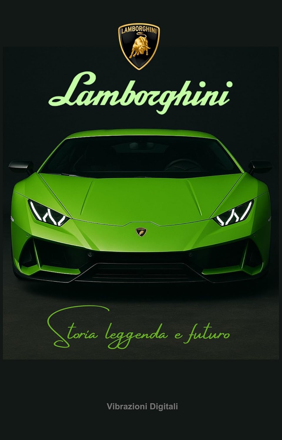 Lamborghini: storia, leggenda e futuro (Italian Edition) baixar livro de graça