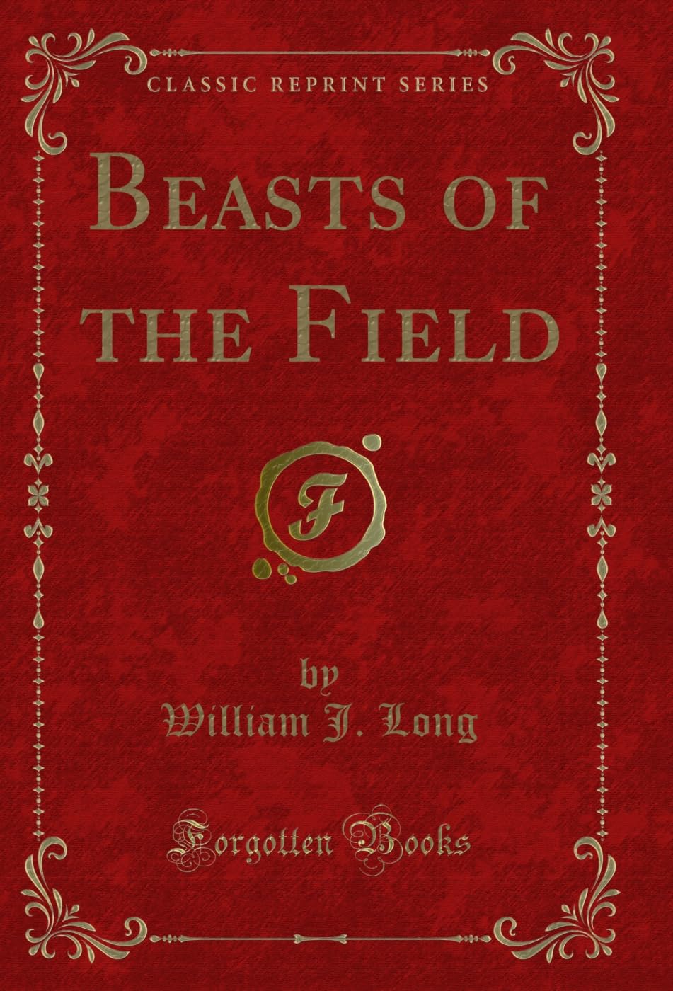 Beasts of the Field (Classic Reprint) (English Edition) baixar o livro de graça