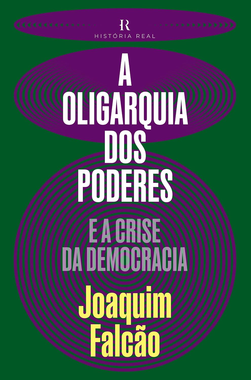 A Oligarquia dos poderes: E a crise da Democracia baixar livro de graça