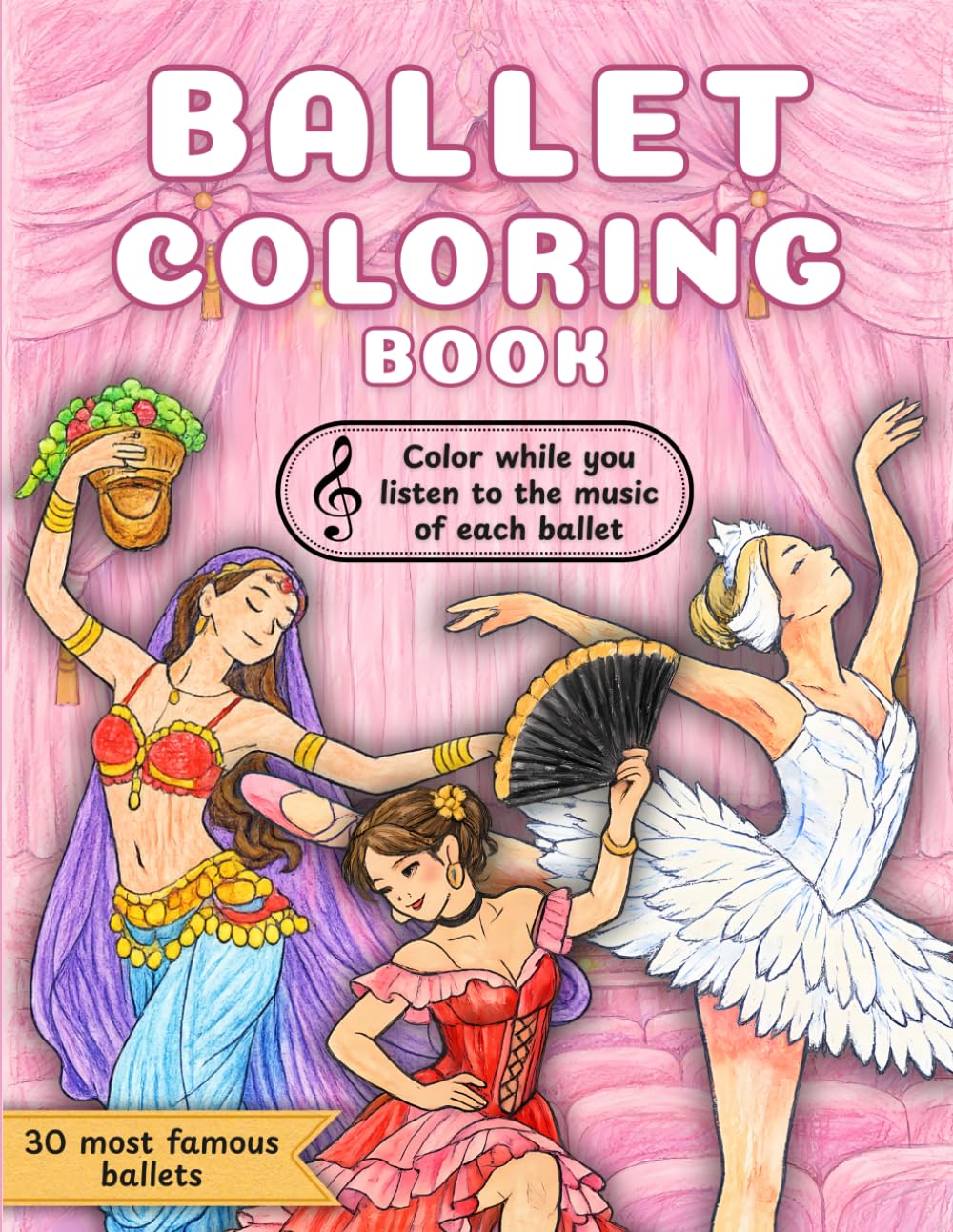 Ballet Coloring Book for Kids: 30 Famous Classical Ballets with Music and QR Codes | Educational Art and Dance Activities (Ages 6–10) | Creative Gift for Children Who Love Dance baixar o livro de graça
