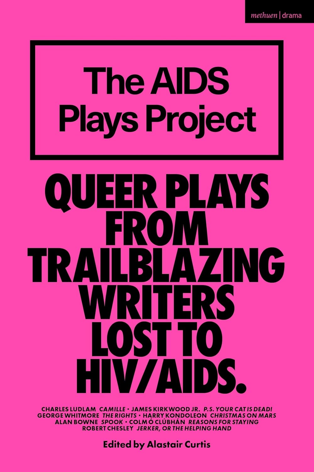 capítulo por capítulo baixar The AIDS Plays Project: Queer Plays from Trailblazing Writers Lost to HIV/AIDS (Methuen Drama Play Collections) (English Edition)