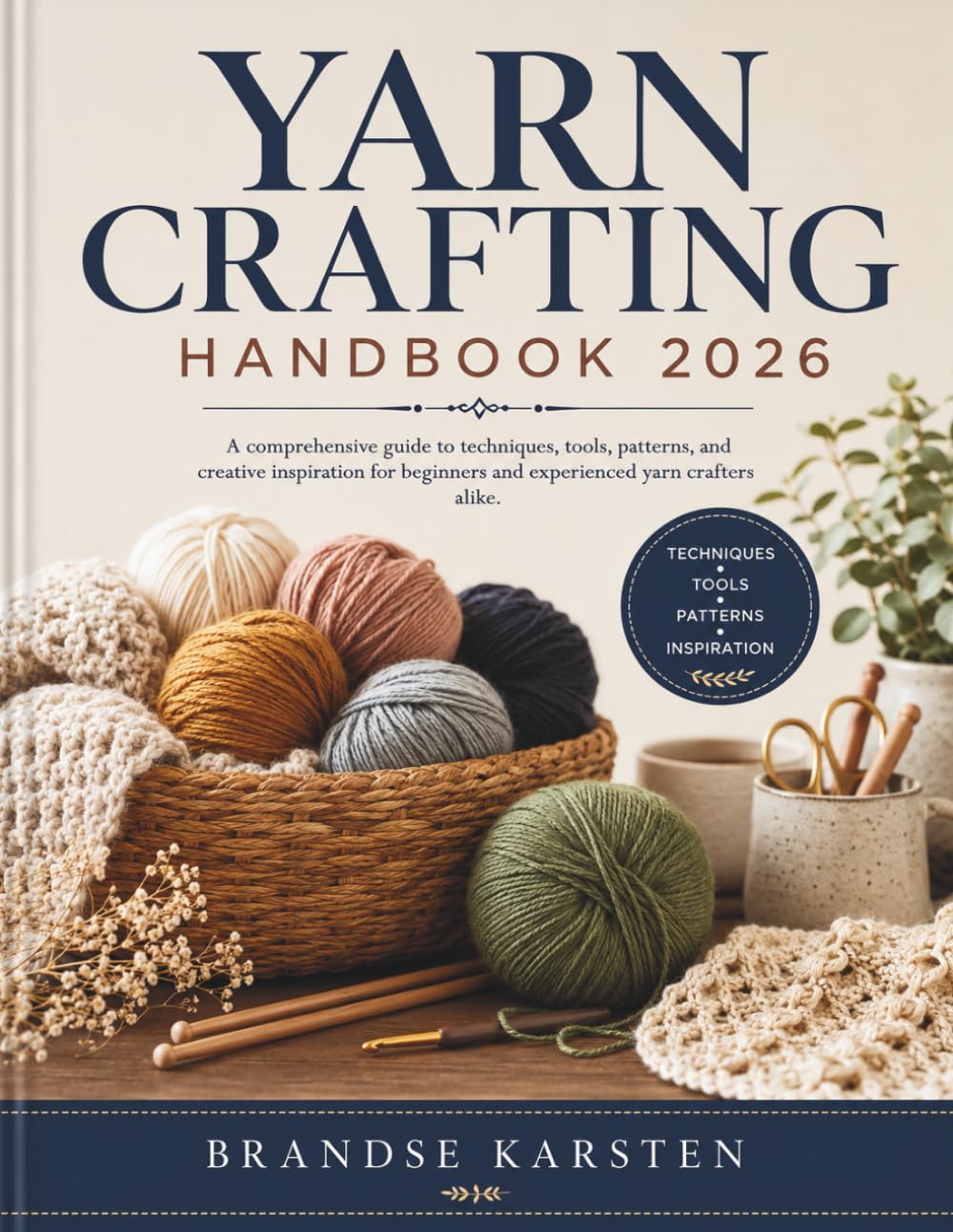 Yarn Crafting Handbook: A comprehensive guide to techniques, tools, patterns, and creative inspiration for beginners and experienced yarn crafters alike. baixar o livro de graça