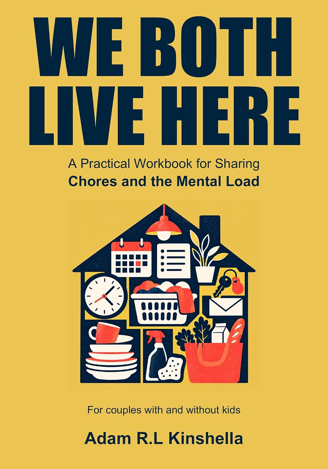 capítulo por capítulo baixar We Both Live Here: A Practical Workbook for Sharing Chores and the Mental Load (English Edition)