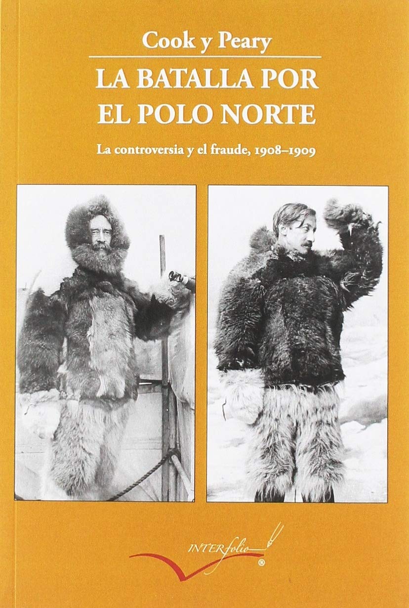 La batalla por el polo Norte: La controversia y el fraude. 1908-1909: 4 baixar o livro de graça