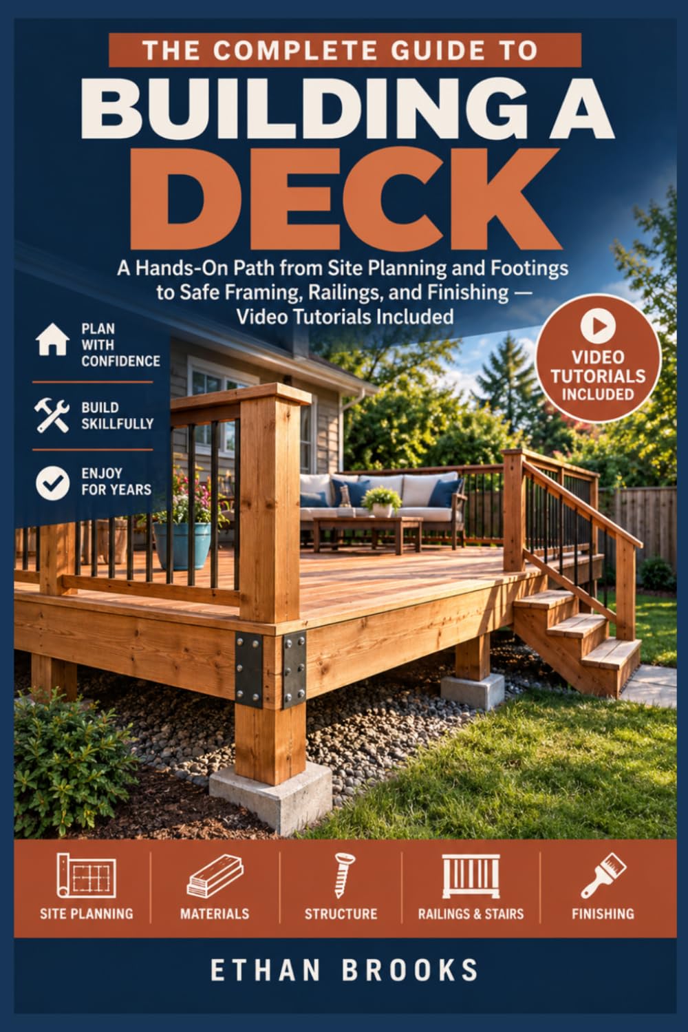 capítulo por capítulo baixar DECK BUILDING GUIDE: A Hands-On Path from Site Planning and Footings to Safe Framing, Railings, and Finishing — Video Tutorials Included