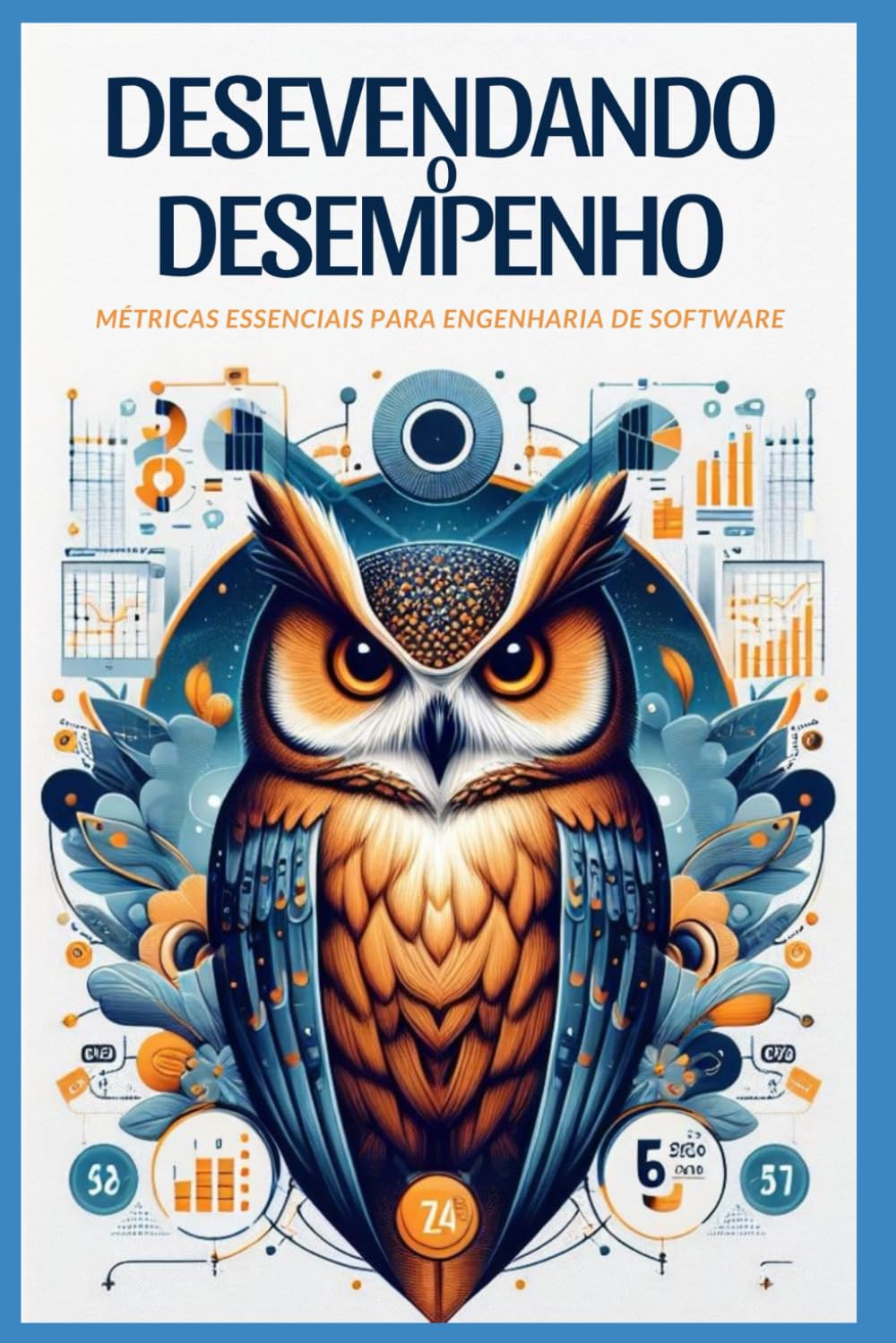 capítulo por capítulo baixar Desvendando o Desempenho: Métricas Essenciais para Engenharia de Software (Portuguese Edition)