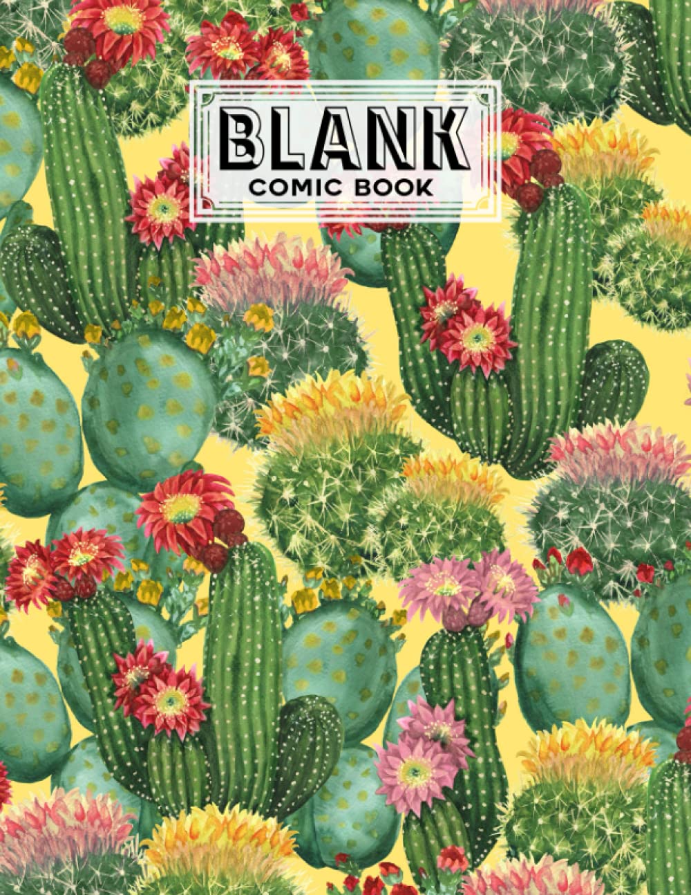 Blank Comic Book: Cactus Cover, Draw Your Own Comics - 120 Pages of Fun and Unique Templates - A Large 8.5" x 11" Notebook by Astrid Bode baixar livro de graça