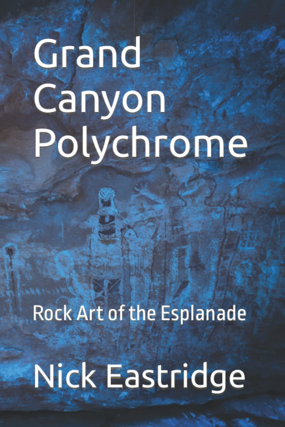 Grand Canyon Polychrome: Rock Art of the Esplanade baixar o livro de graça