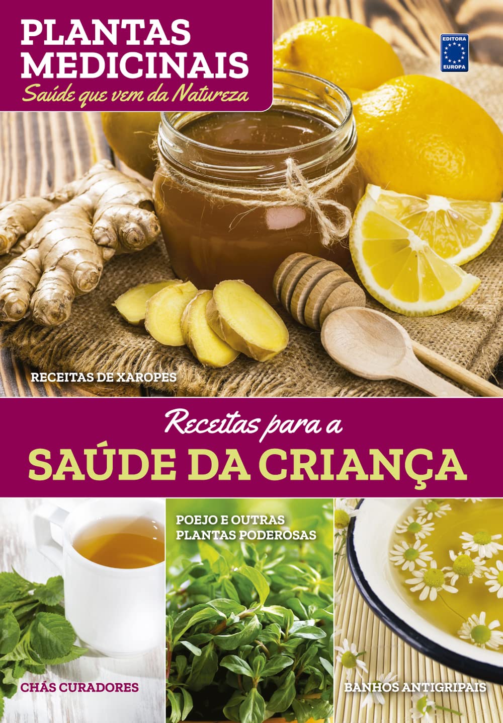 ler totalmente Plantas Medicinais Volume 8: Receitas para a SAÚDE DA CRIANÇA