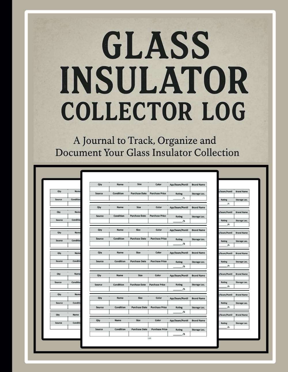 Glass Insulator Collector Log Book: 110 Pages to Document and Organize Your Vintage Collection – Large 8.5" x 11" Format baixar o livro de graça