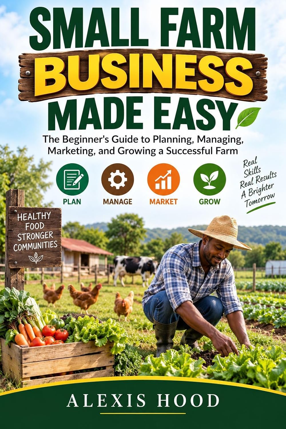 capítulo por capítulo baixar SMALL FARM BUSINESS MADE EASY: The Beginner's Guide to Planning, Managing, Marketing, and Growing a Successful Farm (English Edition)
