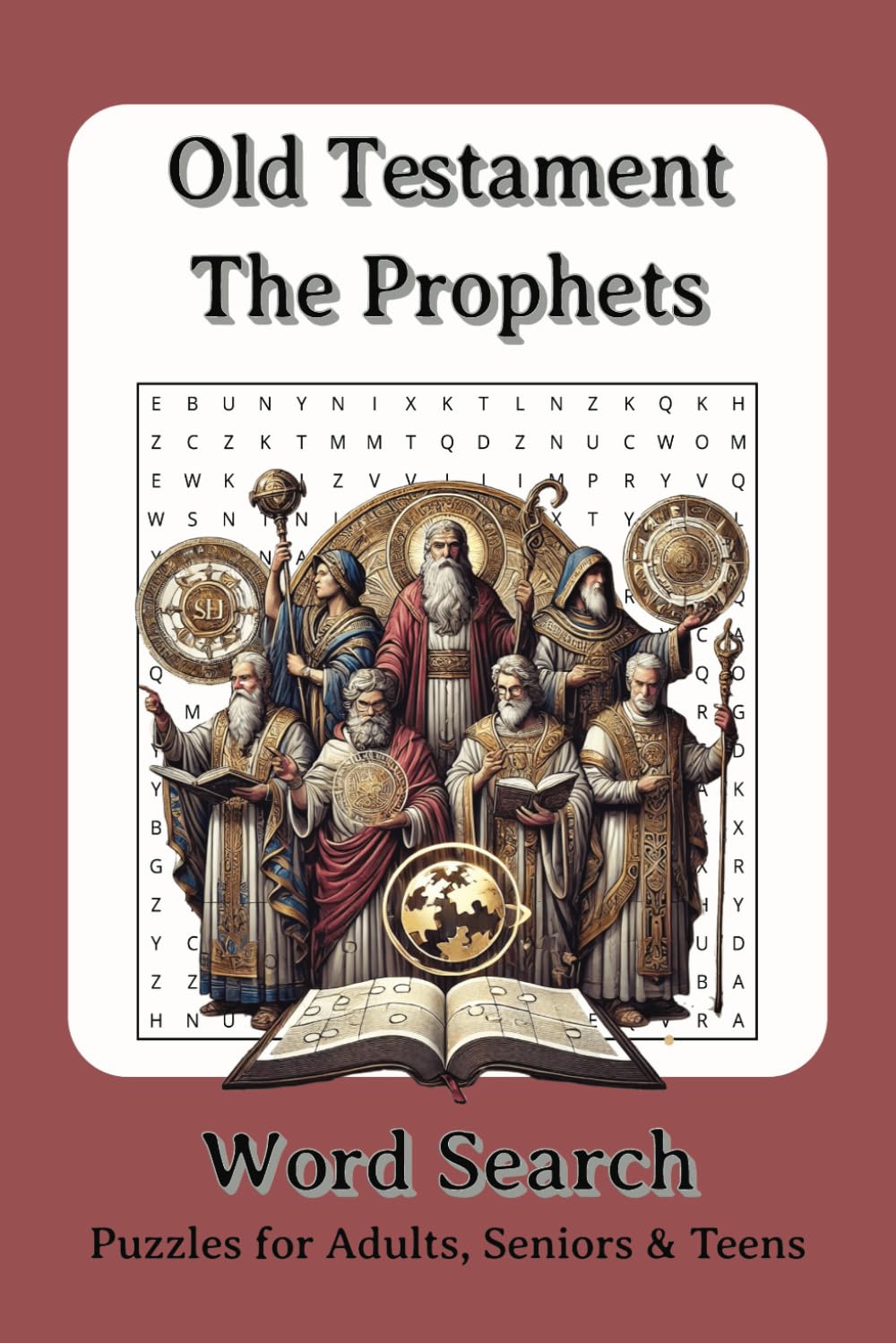 ler totalmente The Old Testament - The Prophets Word Search Puzzle Book: Bible Word Search Book: 55 Fun and Faith-Based Puzzles Featuring 495 Old Testament Words... (8 Word Searches Relating to The Bible)