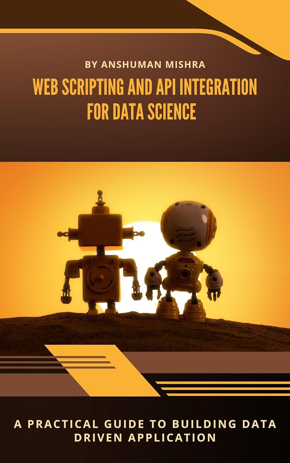 ler totalmente Web scripting and api: integration for data science (English Edition)