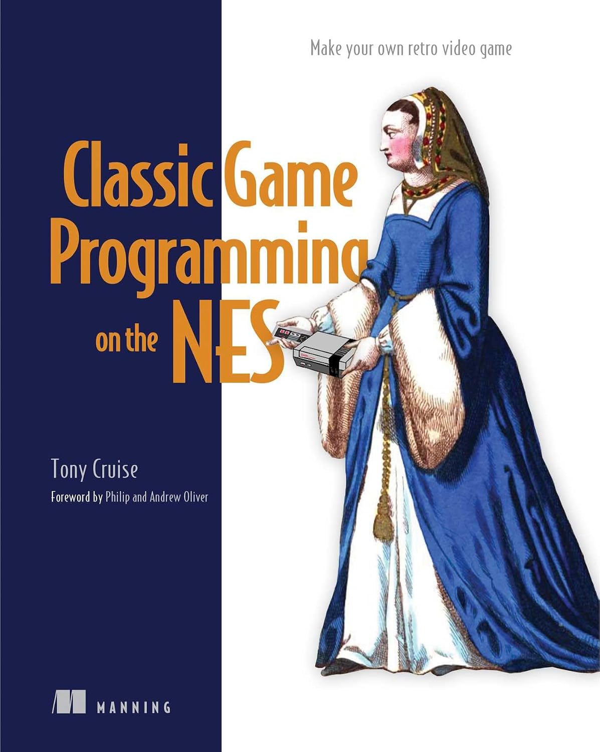 Classic Game Programming on the NES: Make Your Own Retro Video Game baixar livro de graça