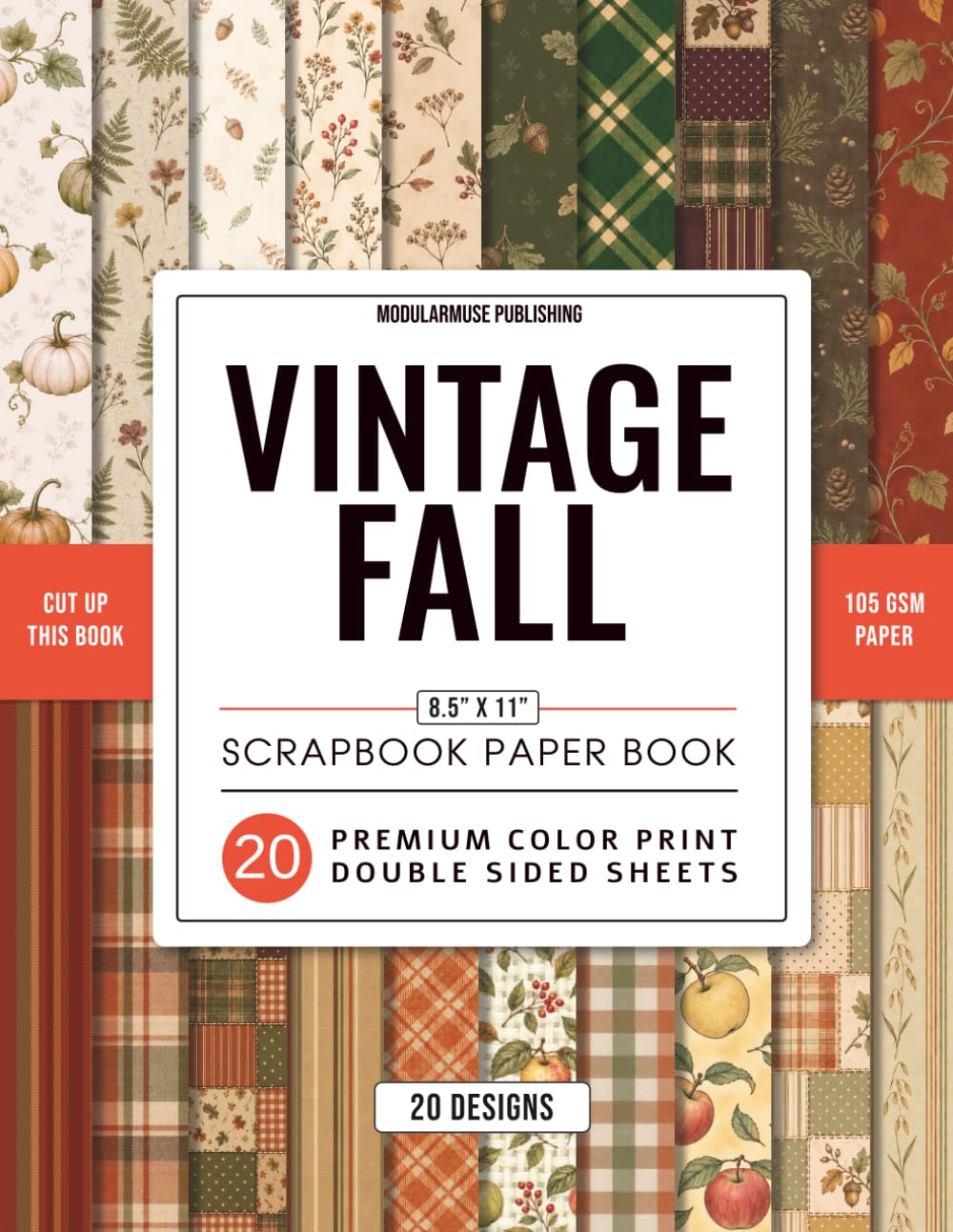 Vintage Fall: Premium Color Scrapbook Paper Book – 20 Double-Sided Sheets, 20 Designs baixar livro de graça